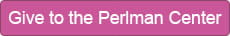 Donate to the Perlman Center.