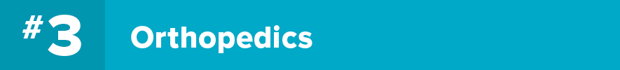 #3 Orthopedics U.S. News and World Report ranking.